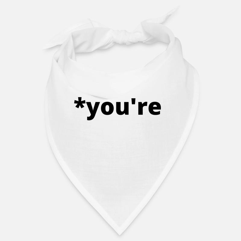 *Vous êtes Bandana