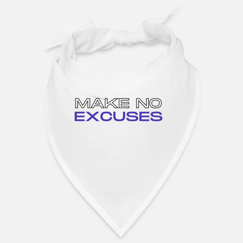 No Excuses Bandana