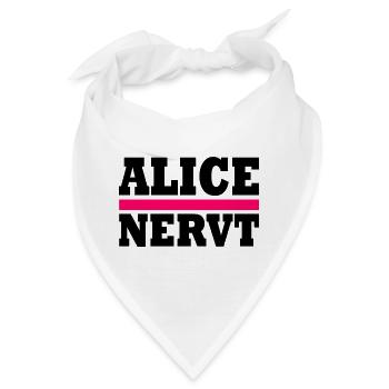 Alice nervt - Bandana - Weiß - Vorne