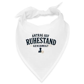 Antrag auf Ruhestand genehmigt - Bandana - Weiß - Vorne