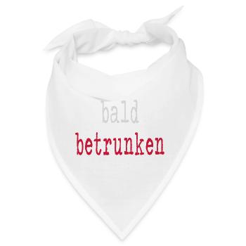 bald betrunken Party - Bandana - Weiß - Vorne
