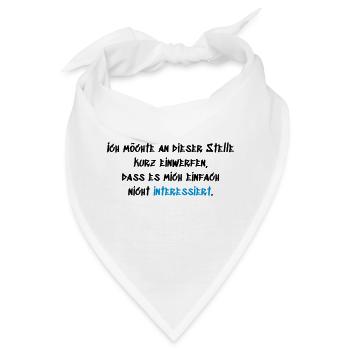Einfach nicht interessiert - Bandana - Weiß - Vorne