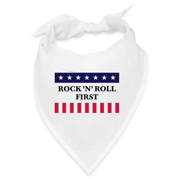 Rock 'n' Roll First (Musik / USA / Amerika) - Bandana - Weiß - Vorne