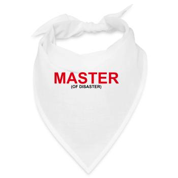 Lustiges "MASTER OF DISASTER" Design - Bandana - Weiß - Vorne