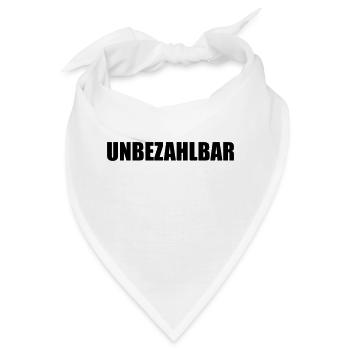 UNBEZAHLBAR - Bandana - Weiß - Vorne