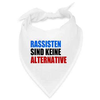 rassisten sind keine alternative - Bandana - Weiß - Vorne