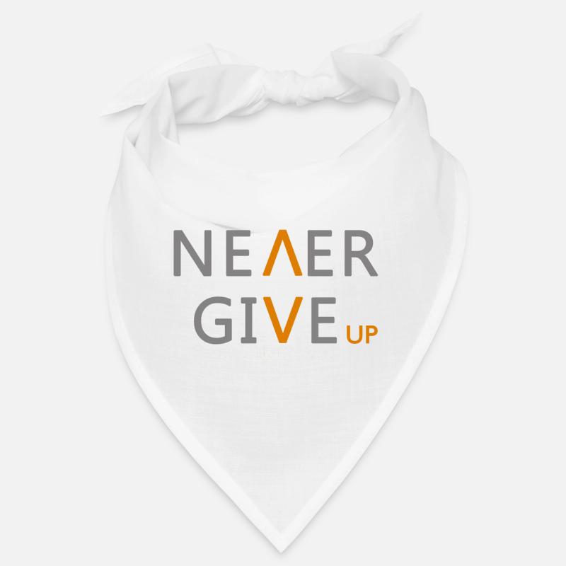 Never give up Incarnez essence de la persévérance - Bandana - blanc