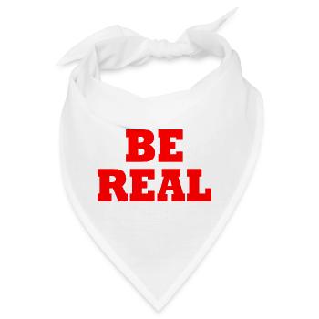 Be real - Bandana - Weiß - Vorne
