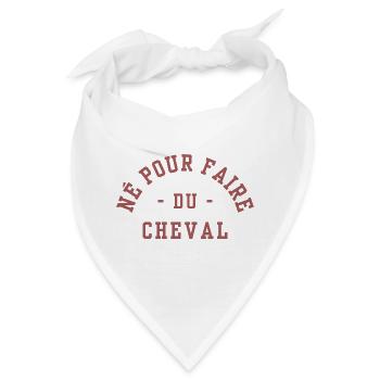 Geboren, um ein Pferd zu reiten - Bandana - Weiß - Vorne