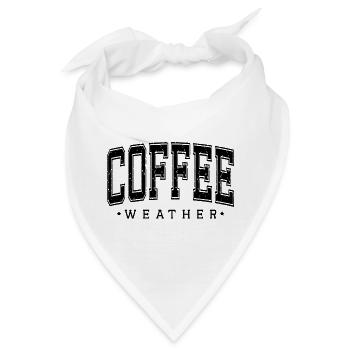 Kaffee Wetter Gemütlich Jahreszeit Winter Herbst Gemütlich Vibes - Bandana - Weiß - Vorne