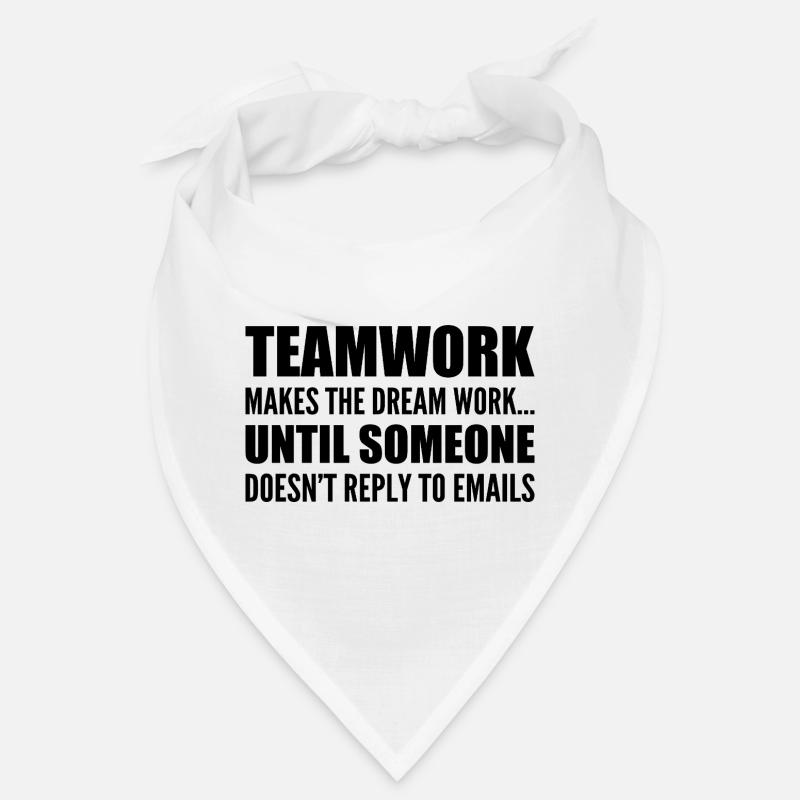 Teamwork... without email response Bandana