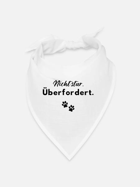 Nicht stur - überfordert - Bandana - Weiß