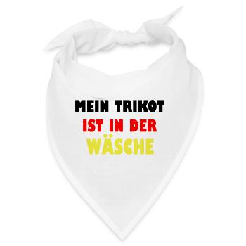 Mein Trikot ist in der Wäsche - Bandana - Weiß - Vorne
