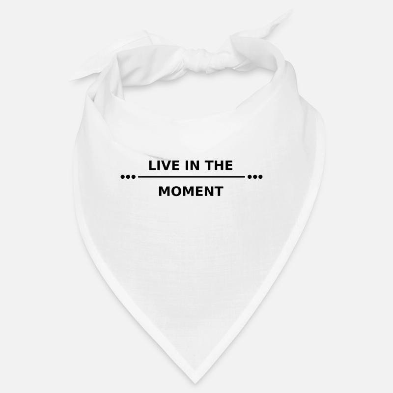vivre l'instant présent Bandana