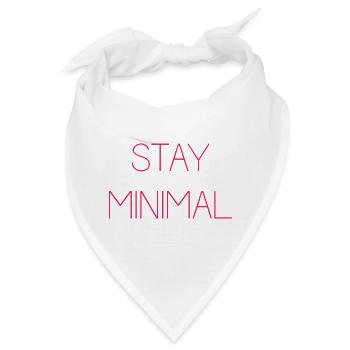 Bleiben Sie minimal - Bandana - Weiß - Vorne