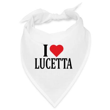 Name T-Shirt I love Lucetta T-Shirt Geschenkidee - Bandana - Weiß - Vorne