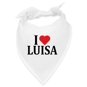 Name T-Shirt I love Luisa T-Shirt Geschenkidee - Bandana - Weiß - Vorne