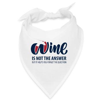 Wein ist nicht die Antwort - Bandana - Weiß - Vorne