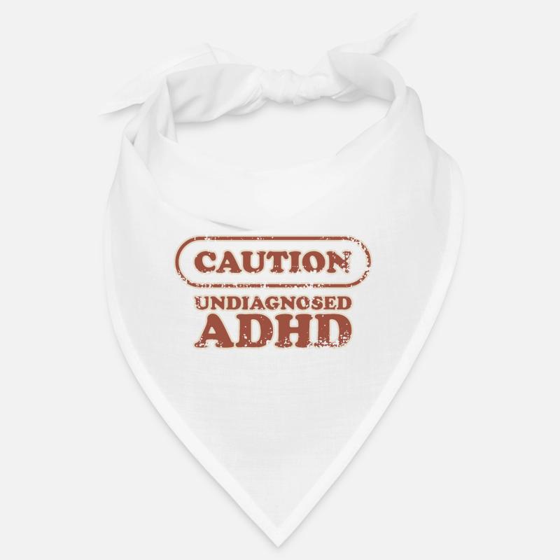 Vorsicht, ADHS Bandana