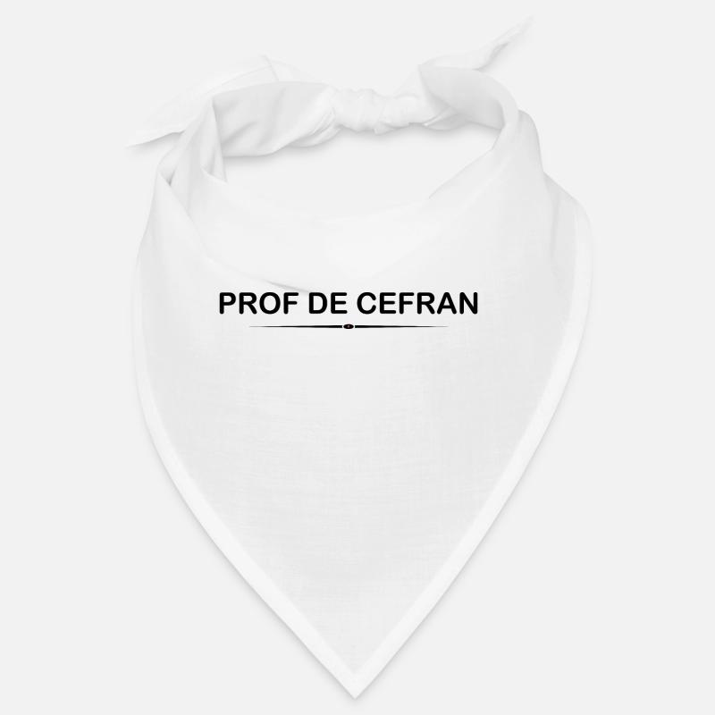 Prof de cefran - French teacher Bandana