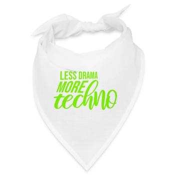 Less drama more techno Spruch Party Rave Logo Text - Bandana - Weiß - Vorne