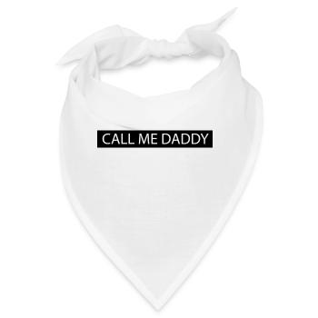 Call me Daddy - Bandana - Weiß - Vorne