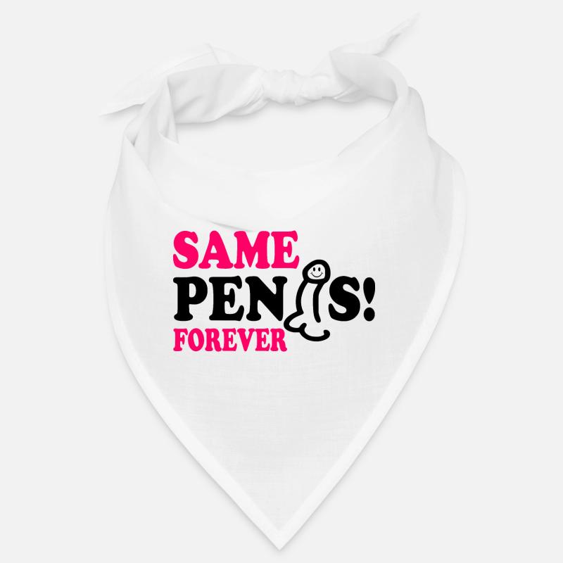 Same penis forever Bandana