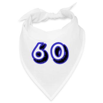60. 60 JAHRE. 60-JÄHRIGES JUBILÄUM. 60. GEBURTSTAG. - Bandana - Weiß - Vorne