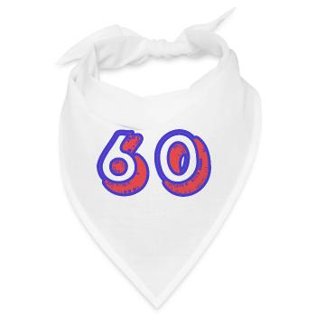 60. 60 JAHRE. 60. JAHRESTAG. 60. GEBURTSTAG. - Bandana - Weiß - Vorne