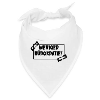 WENIGER BÜROKRATIE - Bandana - Weiß - Vorne