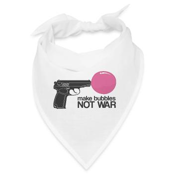 Make Bubbles Not War – Funny Ironic Gun - Bandana - Weiß - Vorne