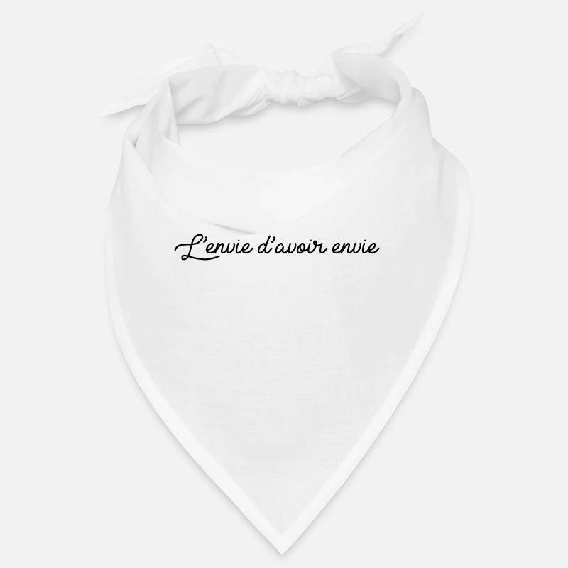 L'envie d avoir envie Bandana