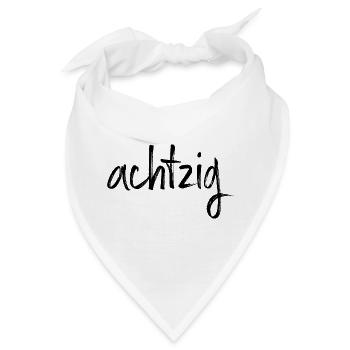 80 achtzig 80. Geburtstag Geschenk - Bandana - Weiß - Vorne
