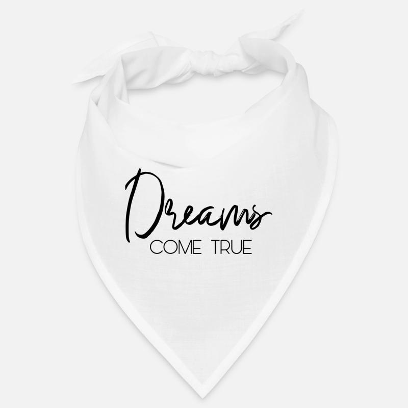 Dreams come true Bandana