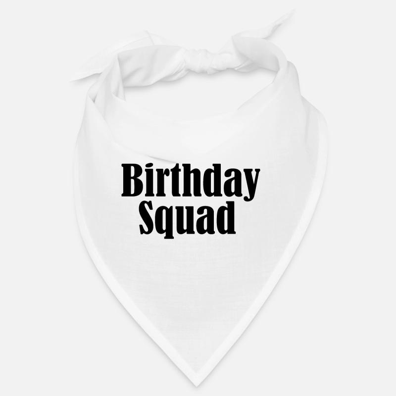 Birthday squad Bandana