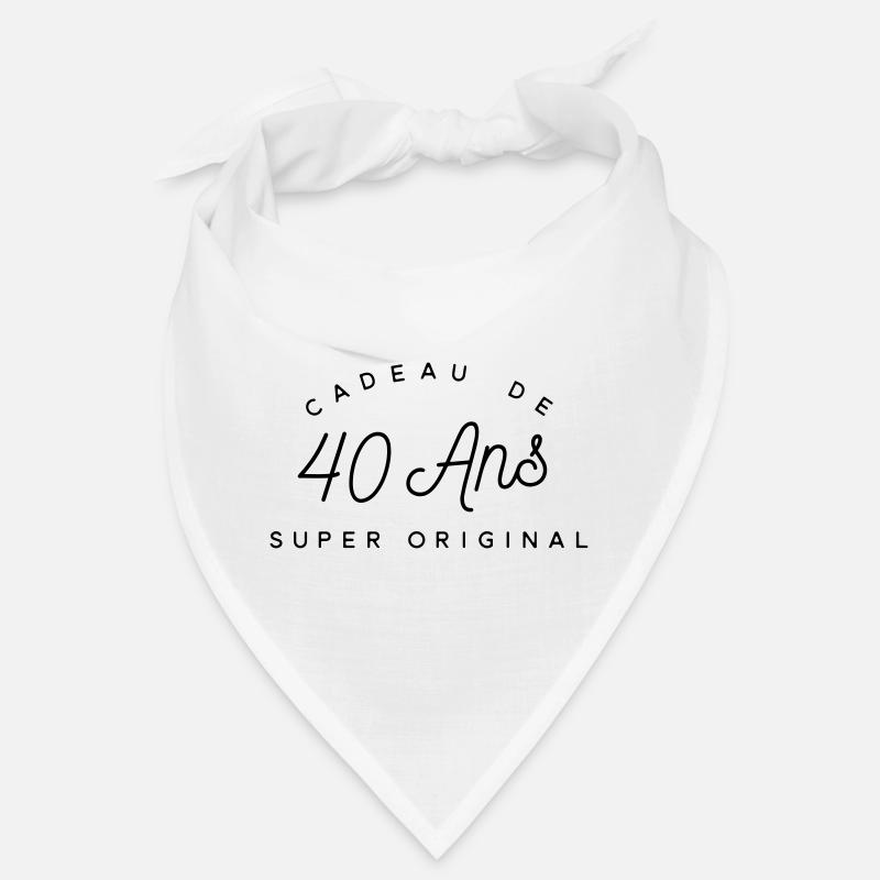 Cadeau 40 ans super original - Bandana - blanc