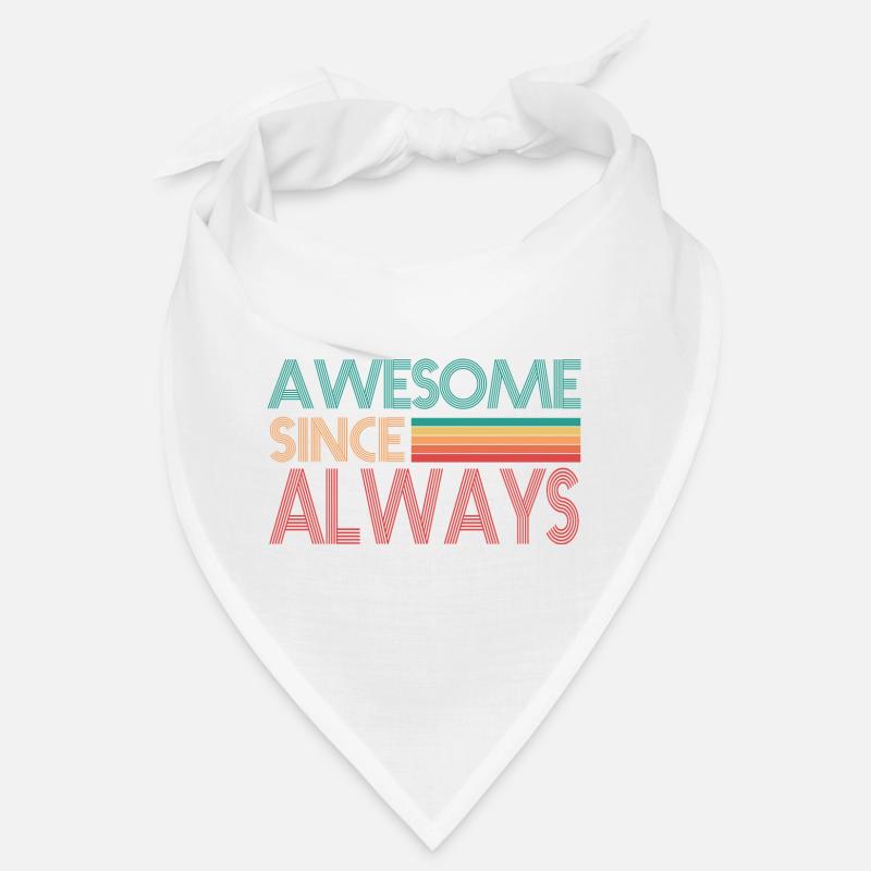 Awesome since always | Retro, Vintage Bandana