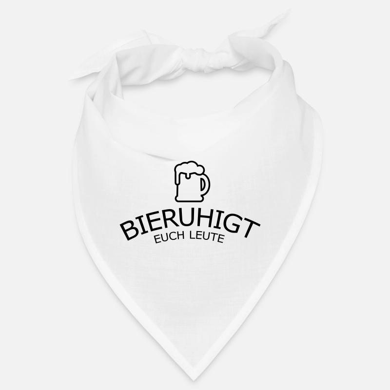 Bieruhigt euch Leute Bandana
