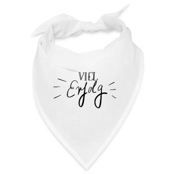 Viel Erfolg - Bandana - Weiß - Vorne
