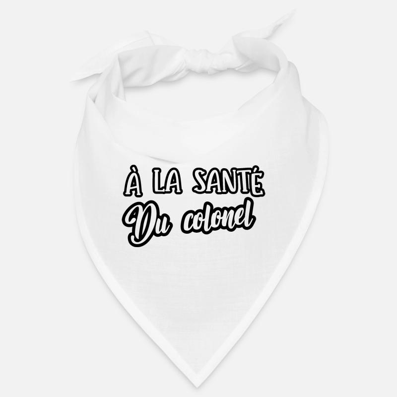 à la santé du colonel Bandana