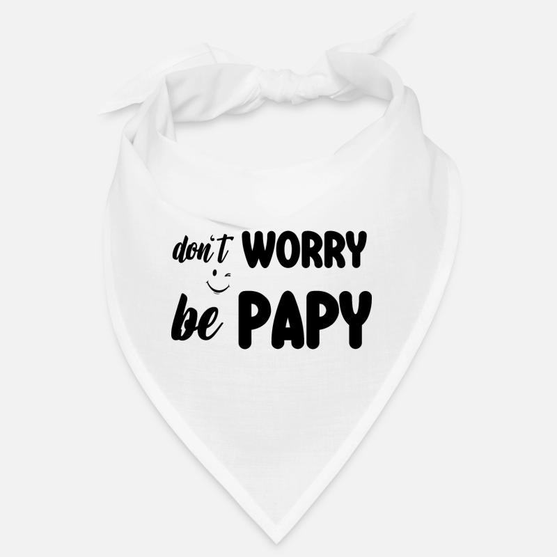 don't worry be papy Bandana
