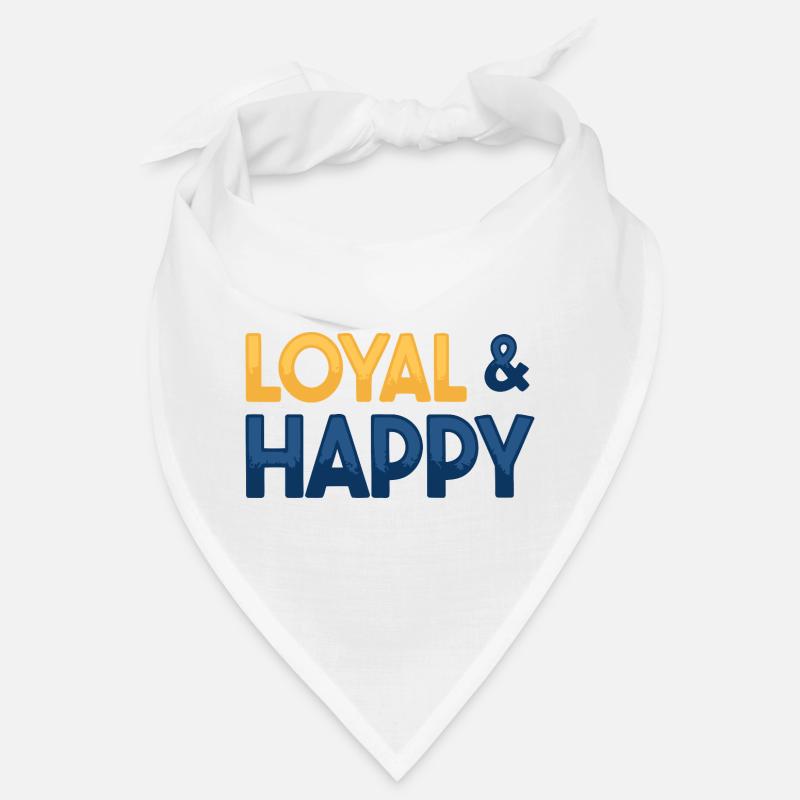 Loyal & Happy Bandana