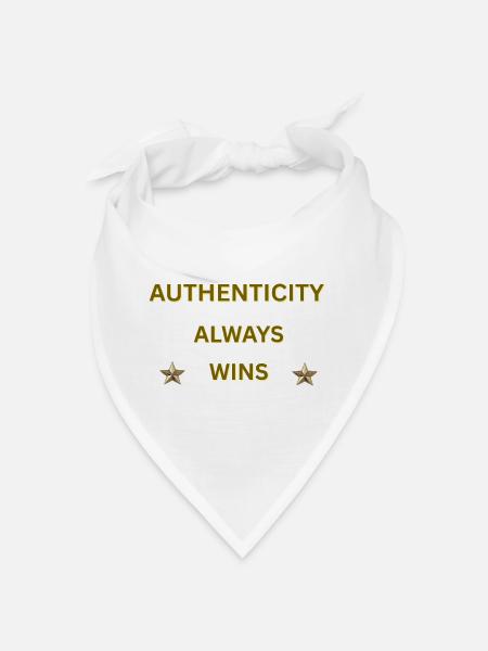 L’AUTHENTICITÉ GAGNE TOUJOURS – Citation motivationnelle en or - Bandana - blanc - Devant