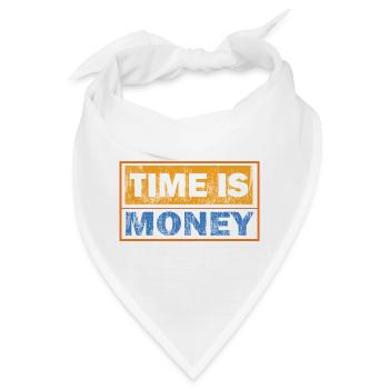 Zeit ist Geld: Kontrasttypografie - Bandana - Weiß - Vorne