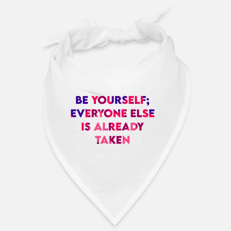 Be Yourself Bandana