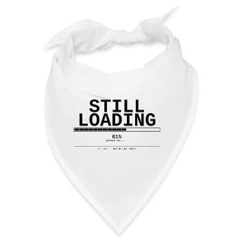 Noch lädt nerdiges Humor-T-Shirt – lädt - Bandana - Weiß - Vorne