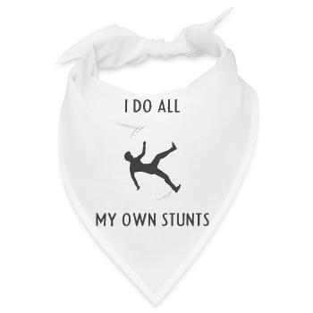 i do all my own stunts - Bandana - Weiß - Vorne