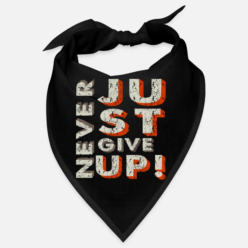 N’abandonnez jamais Bandana