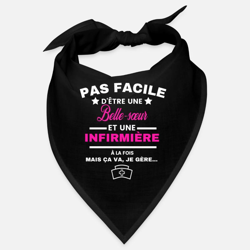 pas facile d'être INFIRMIÈRE et Belle-sœur Bandana