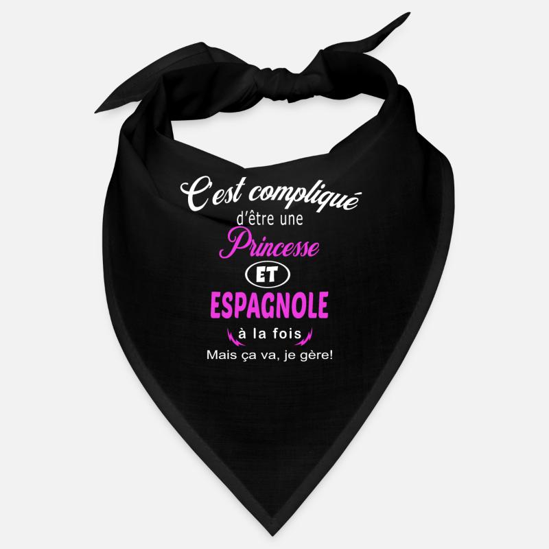 c'est compliqué princesse et Espagnole Bandana